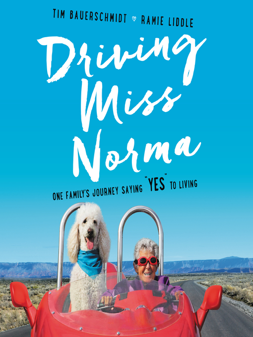 Title details for Driving Miss Norma by Tim Bauerschmidt - Available